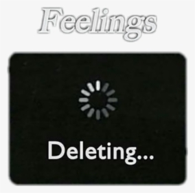 #depri #feeling #feelings #delete #deleted #deleting, HD Png Download, Free Download