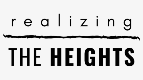 Realizing The Heights - Poster, HD Png Download, Free Download