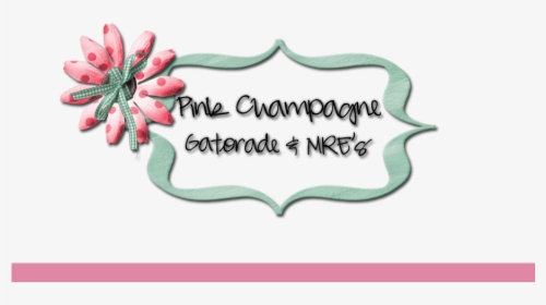 Pink Champagne, Gatorade, And Mre"s - Floral Design, HD Png Download, Free Download