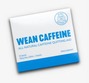 Wean Caffeine"  Data High Res="//cdn - Wean Caffeine, HD Png Download, Free Download