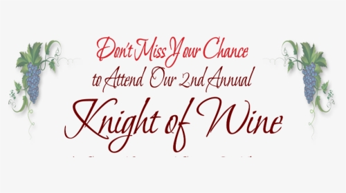 Knight Of Wine 2nd Annual - Gift Of Hope, HD Png Download, Free Download