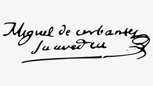 Miguel De Cervantes Signature, HD Png Download, Free Download