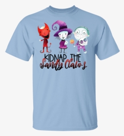 Kidnap The Sandy Claws T-shirts, Hoodies, Long Sleeve - Bull Schiff T Shirts, HD Png Download, Free Download