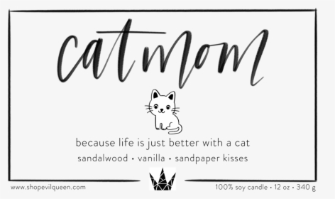 Evil Queen Cat Mom Candle - Cat Mom, HD Png Download, Free Download