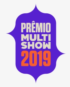 Prêmio Multishow, HD Png Download, Free Download