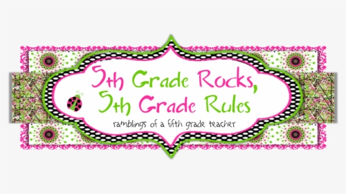 5th Grade Rocks 5th Grade Rules - Fifth Grade, HD Png Download, Free Download