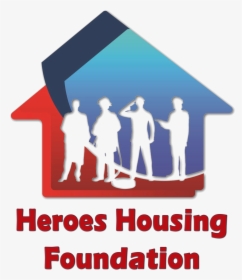 Heroes Housing Foundation, HD Png Download, Free Download