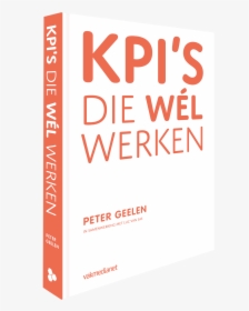 Kpi S Key Performance Indicators Die Wel Werken Peter - Poster, HD Png Download, Free Download