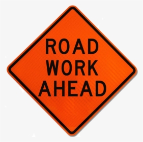 Road Work Ahead Sign, HD Png Download, Free Download