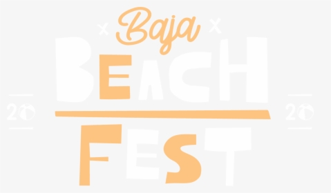 Baja Beach Fest 2020 Lineup, HD Png Download, Free Download