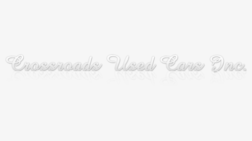 Crossroads Used Cars Inc - Calligraphy, HD Png Download, Free Download
