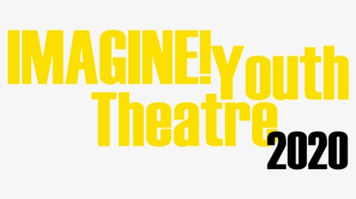 Imagine Youth Theatre 2020 - Orange, HD Png Download, Free Download