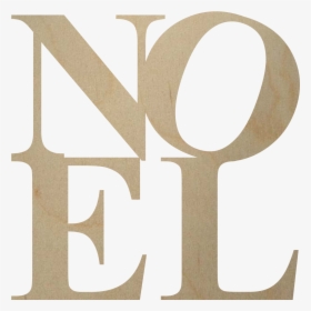 Wooden Noel Cutout Word - Wood Christmas Cut Outs, HD Png Download, Free Download