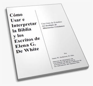 Cómo Usar E Interpretar La Biblia Y Los Escritos De - Insurance, HD Png Download, Free Download