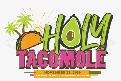 Holy Tacomole, HD Png Download, Free Download
