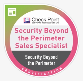 Security Beyond The Perimeter Sales Certification - Checkpoint Certified Sandblast Administrator, HD Png Download, Free Download