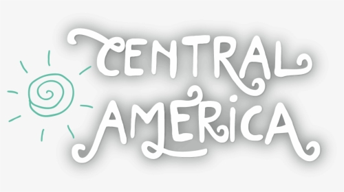Central America - Calligraphy, HD Png Download, Free Download