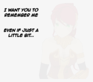 I Want You To Remember Me Even If Just A Little Bit - Sketch, HD Png Download, Free Download