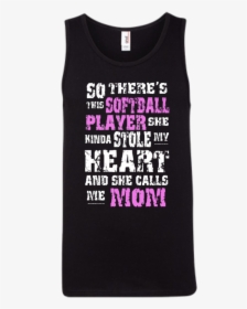 So There"s This Softball Player She Kinda Stole My - Active Tank, HD Png Download, Free Download