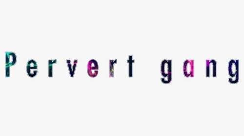 #pervertgang #galaxy #writing #pervert #gang #freetoedit - Carmine, HD Png Download, Free Download
