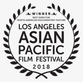 2018 Laapff Laurel Nadocbestdirector - Los Angeles Asian Pacific Film Festival 2018, HD Png Download, Free Download