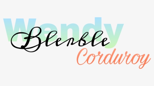 #wendy #blerble #corduroy #blerblecorduroy #wendyblerble - Calligraphy, HD Png Download, Free Download