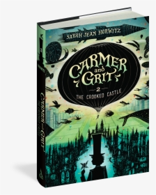 Cover - Carmer And Grit, Book Two: The Crooked Castle, HD Png Download, Free Download