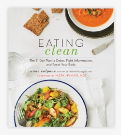 Eating Clean Book, HD Png Download, Free Download