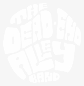 The Dead-end Alley Band, HD Png Download, Free Download
