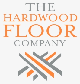 The Hardwood Floor Company - Poster, HD Png Download, Free Download