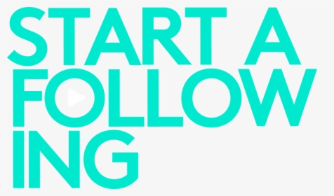 Start A Following - Graphic Design, HD Png Download, Free Download