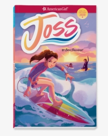 Joss - Book - Joss Kendrick American Girl, HD Png Download, Free Download