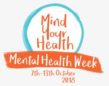 Mental Health Week 2018 1 - Circle, HD Png Download, Free Download