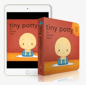 Tiny Potty: A Teaching Book For Ages 6 Months And Up, HD Png Download, Free Download