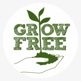Grow Free, HD Png Download, Free Download