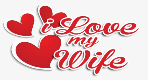 Vector, Hearts, Heart, Wife, Love, Partnership, Spouse - Love My Wife Png, Transparent Png, Free Download