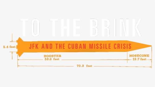 To The Brink - Cuban Missile Crisis Logo, HD Png Download, Free Download