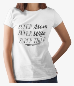 Super Mom Png -load Image Into Gallery Viewer, Super - 80s Slogan T Shirt, Transparent Png, Free Download