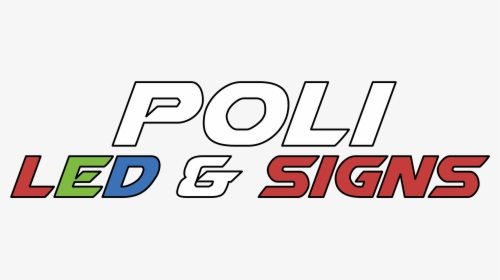 Poli Led And Signs, HD Png Download, Free Download