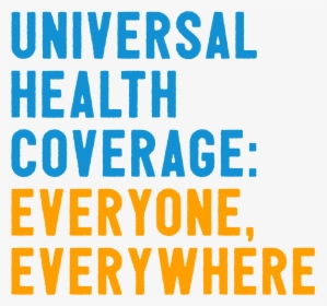 Universal Health Coverage Day 2018 Clipart , Png Download - World Health Day 2018, Transparent Png, Free Download