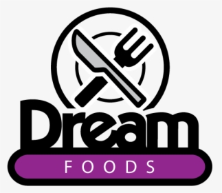 Dream Foods, HD Png Download, Free Download