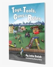 Toys, Tools, Guns & Rules - Toys Tools Guns And Rules, HD Png Download, Free Download