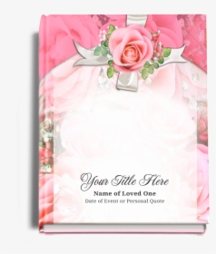 Precious Perfect Bind Funeral Guest Book - Garden Roses, HD Png Download, Free Download