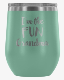 I"m The Fun Grandma - Wine, HD Png Download, Free Download