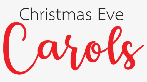 Christmas Eve Carols Transparent Background - Calligraphy, HD Png Download, Free Download