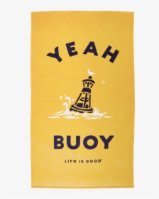 Yeah Buoy Beach Towel - Lighthouse, HD Png Download, Free Download