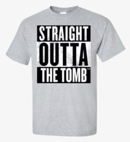 Outta The Tomb - Funny High School Graduation Shirts, HD Png Download, Free Download