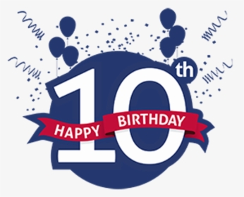 Nice Picture Of 10th Birthday - Happy 10th Birthday Png, Transparent Png, Free Download