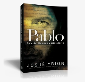 Su Vida, Llamado, Y Ministerio - Libros De Josue Yrion Gratis Pdf, HD Png Download, Free Download