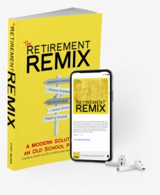 The Retirement Remix Book - Publication, HD Png Download, Free Download